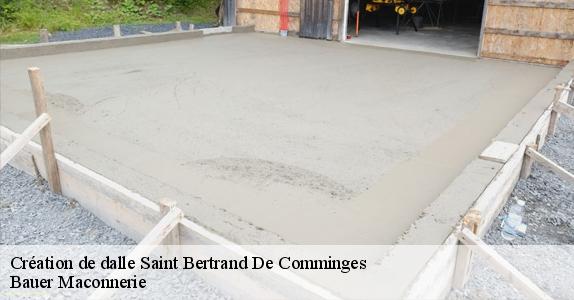 Création de dalle  saint-bertrand-de-comminges-31510 Bauer Maconnerie