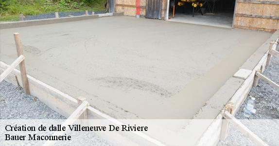 Création de dalle  villeneuve-de-riviere-31800 Bauer Maconnerie