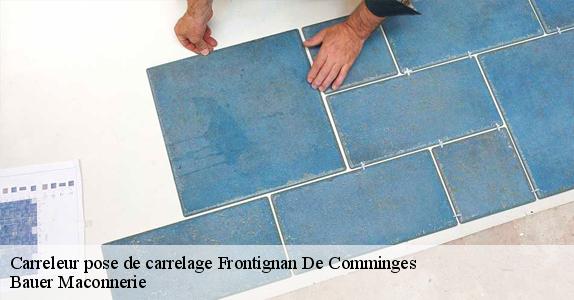 Carreleur pose de carrelage  frontignan-de-comminges-31510 Bauer Maconnerie